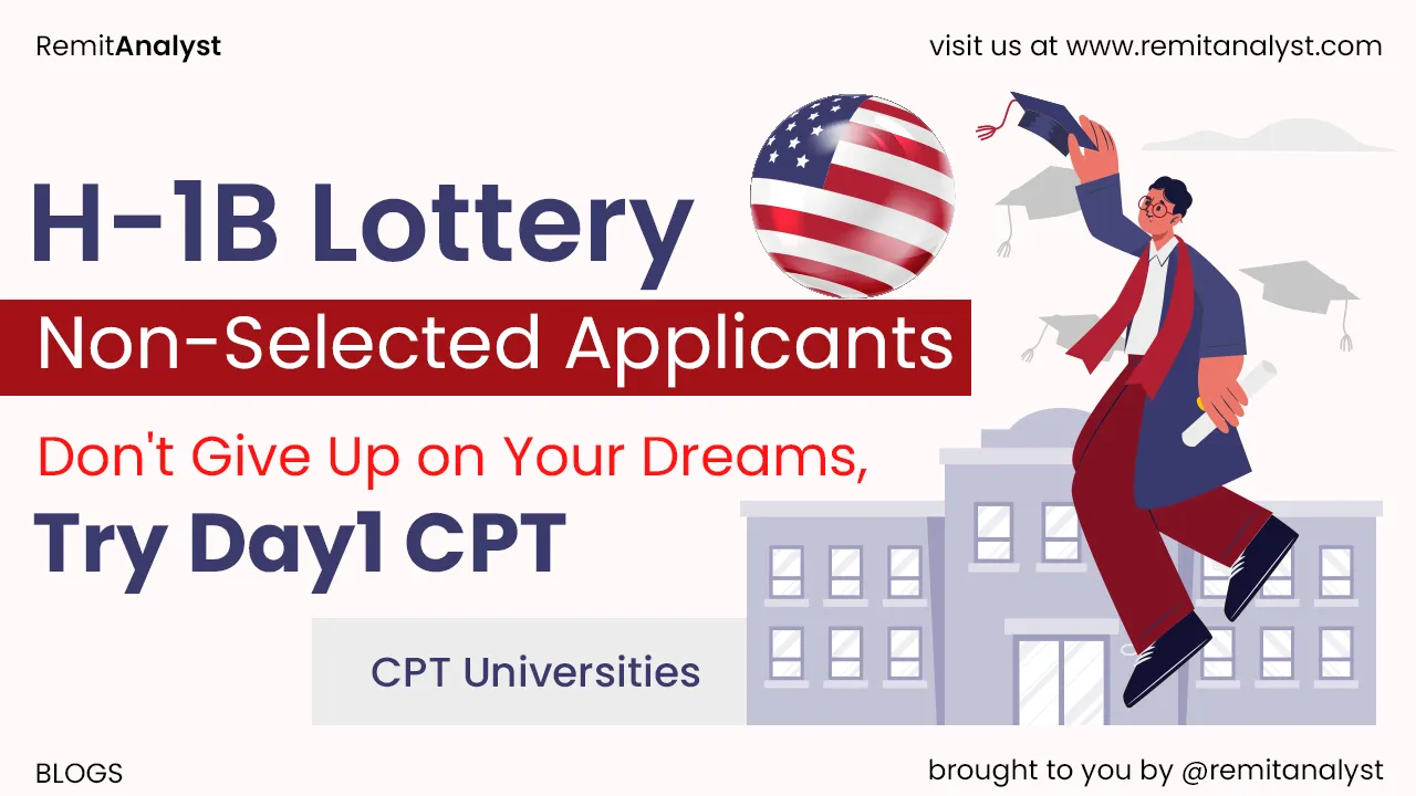 H-1B Lottery Non-Selected Applicants: Don't Give Up on Your Dreams, Try Day1 CPT