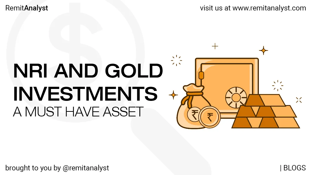 NRI and Gold Investments: A must have asset
