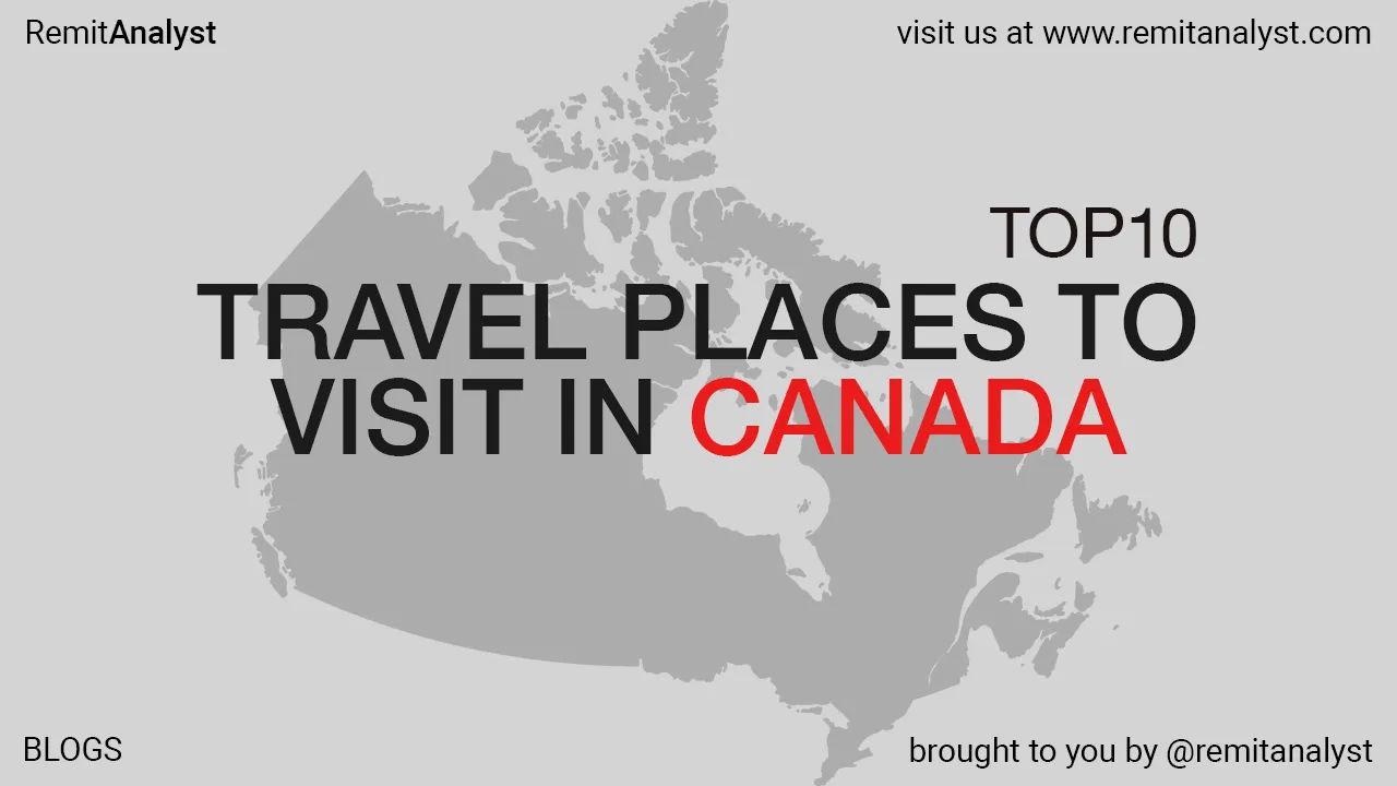 Top 10 Travel Places to Visit in Canada