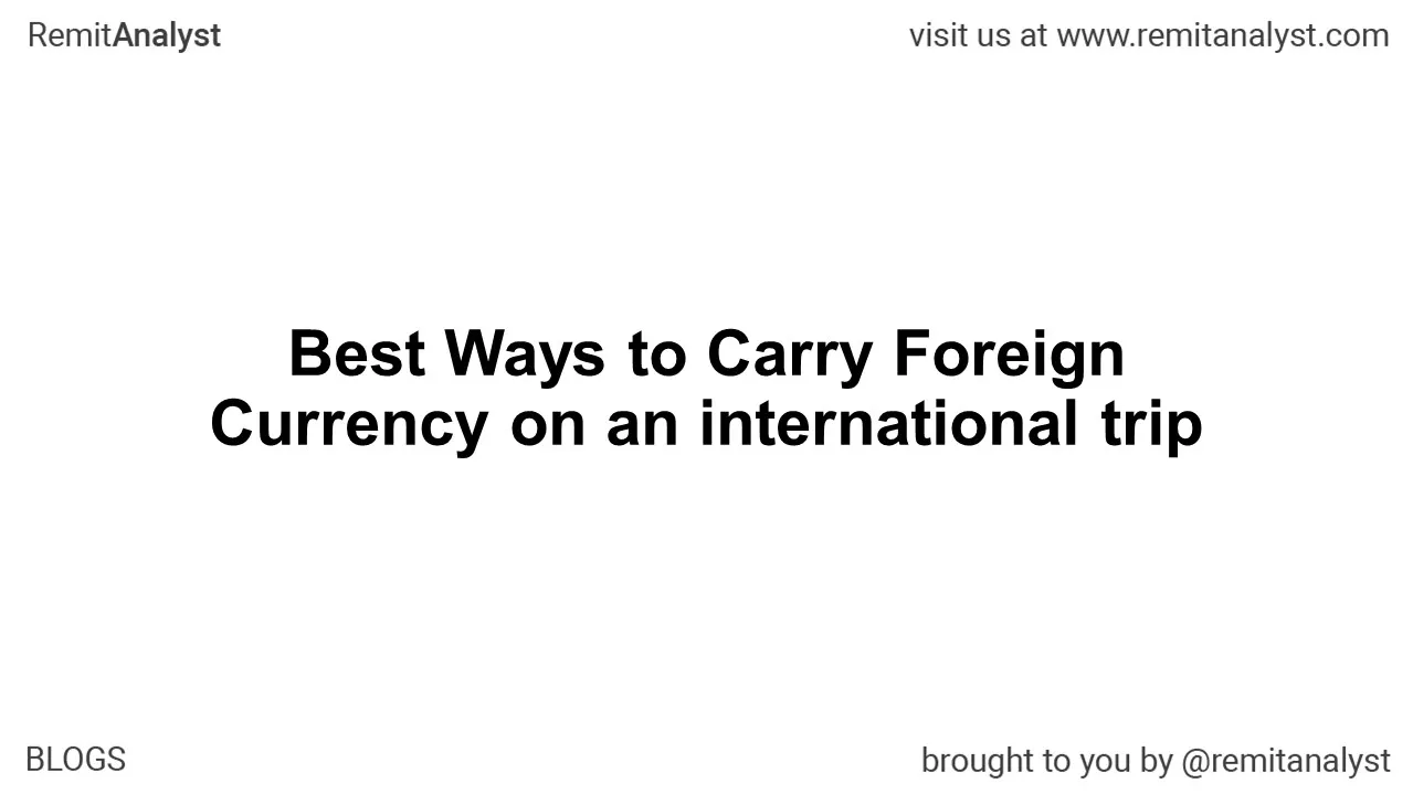 best-ways-to-carry-foreign-currency-on-an-international-trip