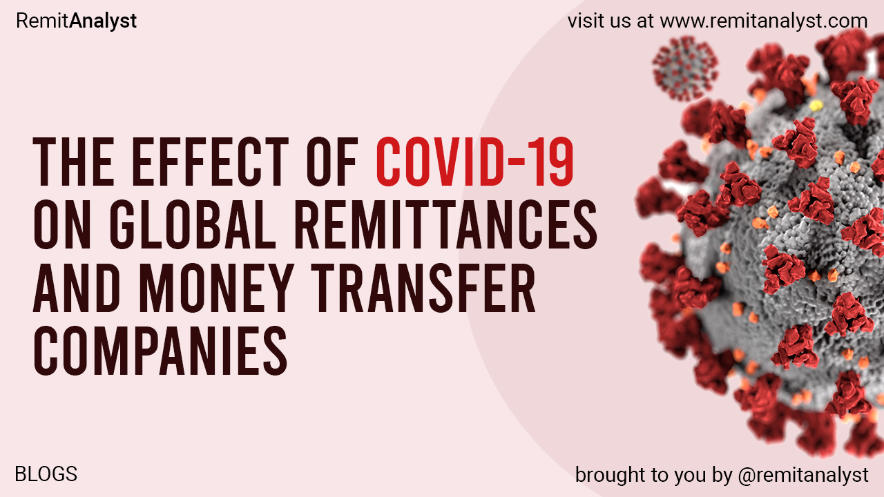 The effect of COVID-19 on Global Remittances and money transfer companies